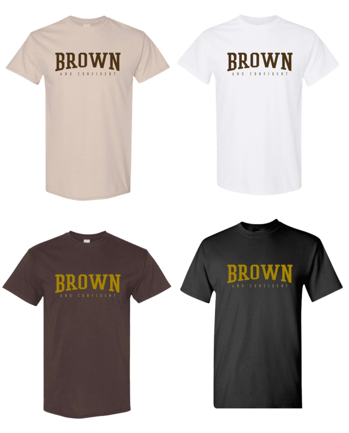 University T-Shirt – Brown & Confident
