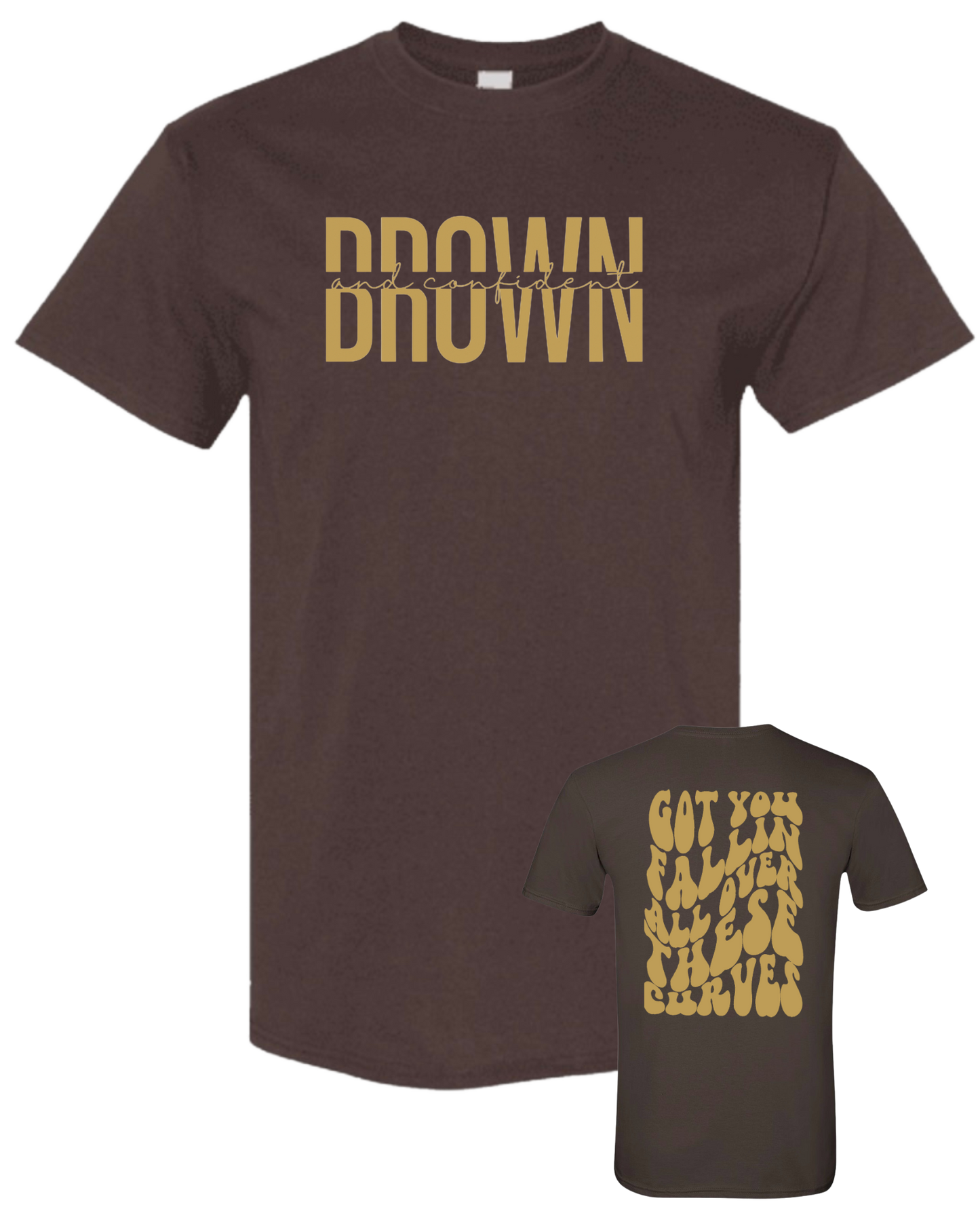 Brown & Confident Split T-Shirt