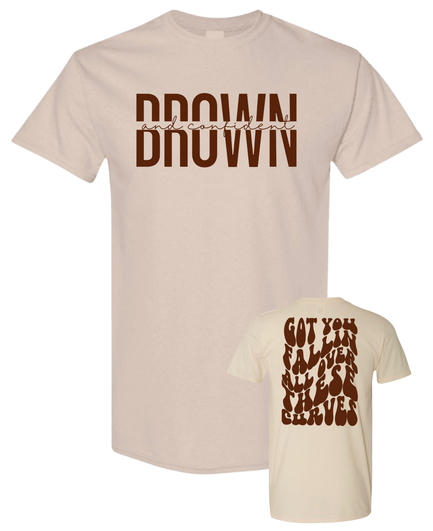 Brown & Confident Split T-Shirt